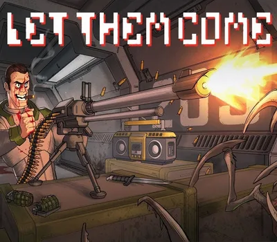 Let Them Come PC Steam CD Key — лицензионный ключ