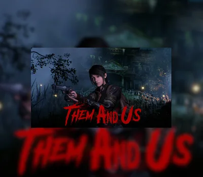 Them and Us PC Steam CD Key — лицензионный ключ