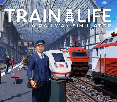 Train Life: A Railway Simulator PC Steam CD Key — лицензионный ключ