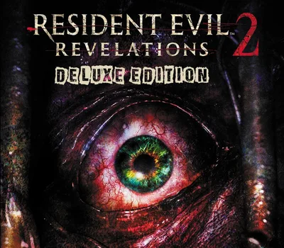 Resident Evil Revelations 2 Deluxe Edition EU PC Steam CD Key — лицензионный ключ