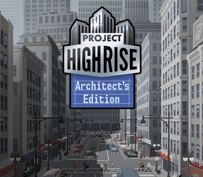 Project Highrise: Architect's Edition EU Steam CD Key — лицензионный ключ
