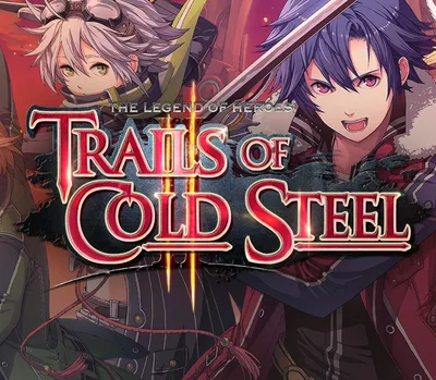 The Legend of Heroes: Trails of Cold Steel II EU PC Steam CD Key — лицензионный ключ