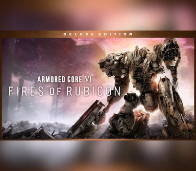 Armored Core VI: Fires of Rubicon Deluxe Edition EU Steam CD Key — лицензионный ключ