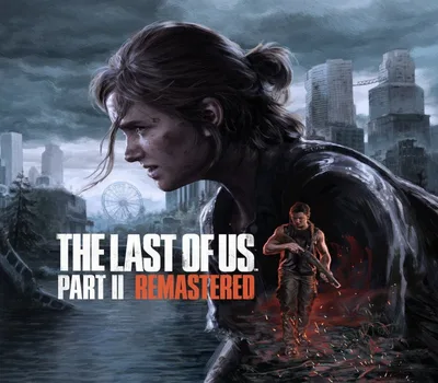 The Last of Us Part 2 Remastered PC Steam CD Key — лицензионный ключ
