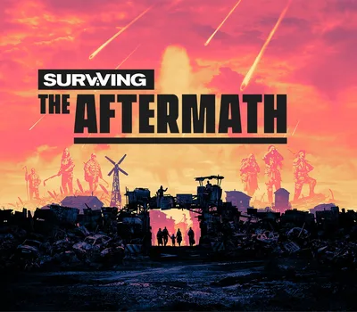 Surviving the Aftermath PC Steam Account — лицензионный ключ