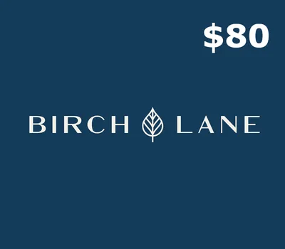 BirchLane.com USD 80 Gift Card US — лицензионный ключ