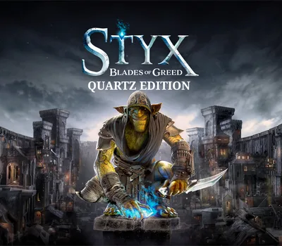 Styx: Blades of Greed Quartz Edition PC Steam CD Key — лицензионный ключ