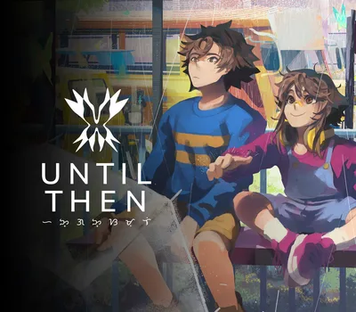 Until Then MENA + ZA PC Steam CD Key (valid until September 2027) — лицензионный ключ