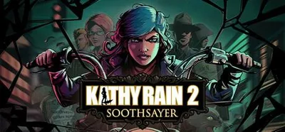 Kathy Rain 2: Soothsayer RU/CIS PC Steam CD Key — лицензионный ключ